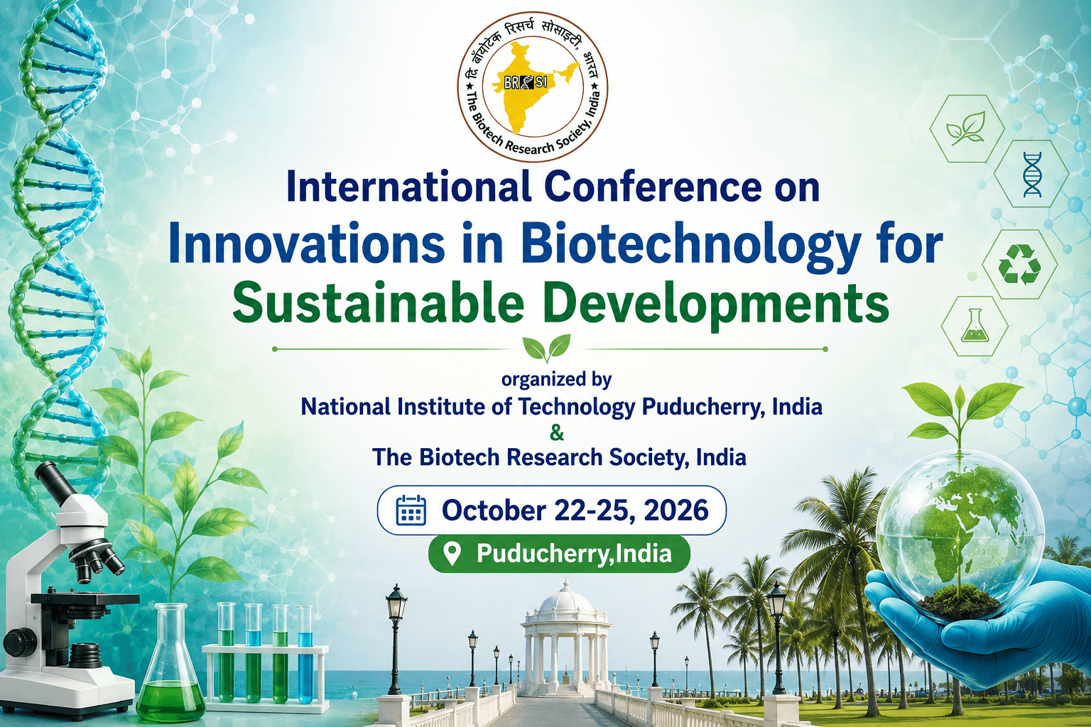 The Biological World Research Society (BRSI) International Conference on Innovations in Biological World for Sustainable Developments